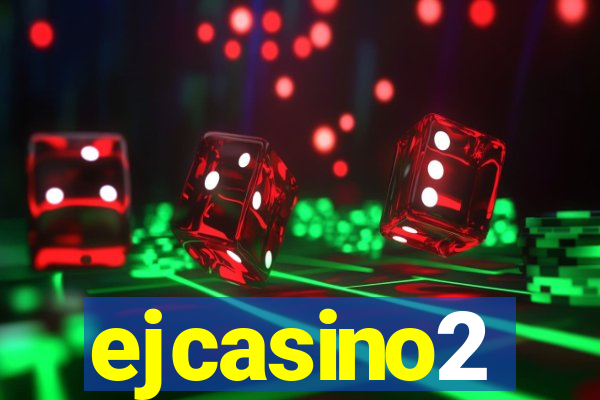 ejcasino2