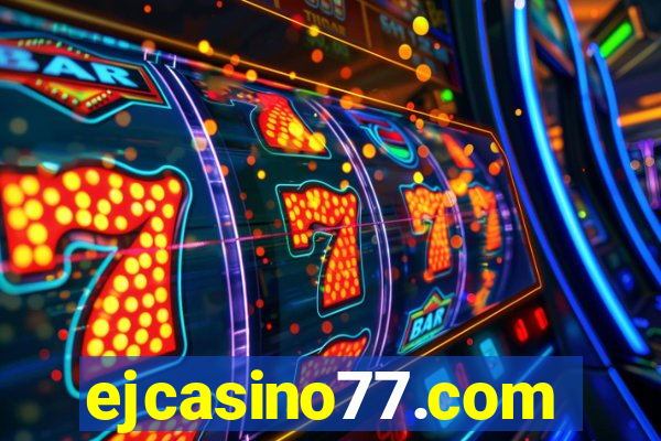 ejcasino77.com