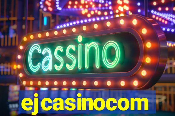 ejcasinocom