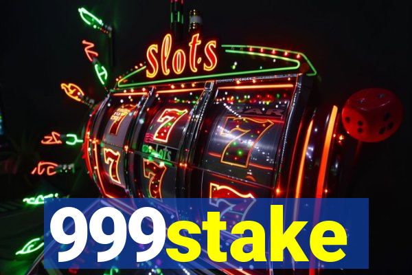 999stake