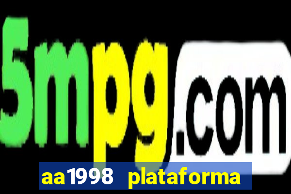 aa1998 plataforma de jogos