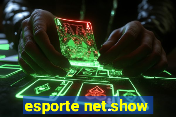 esporte net.show