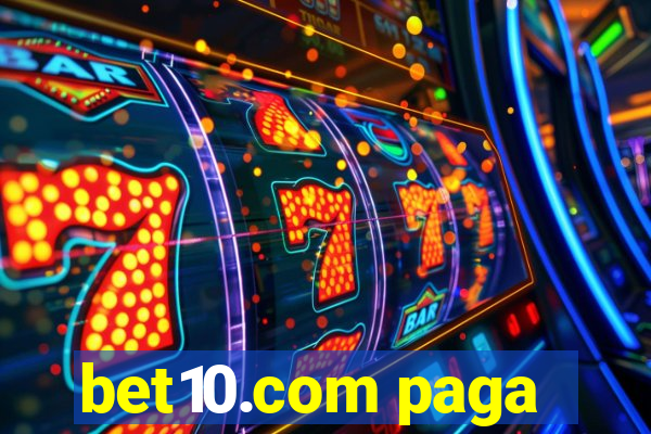 bet10.com paga