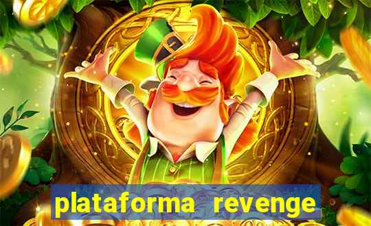 plataforma revenge tigrinho 2