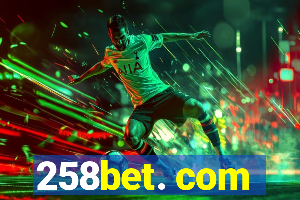 258bet. com