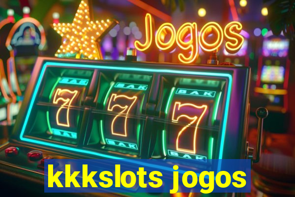 kkkslots jogos