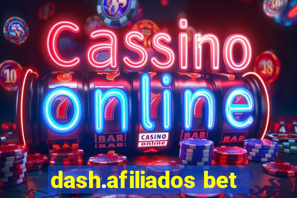 dash.afiliados bet