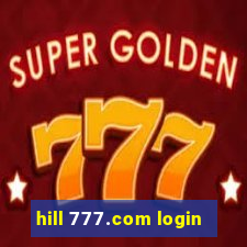 hill 777.com login