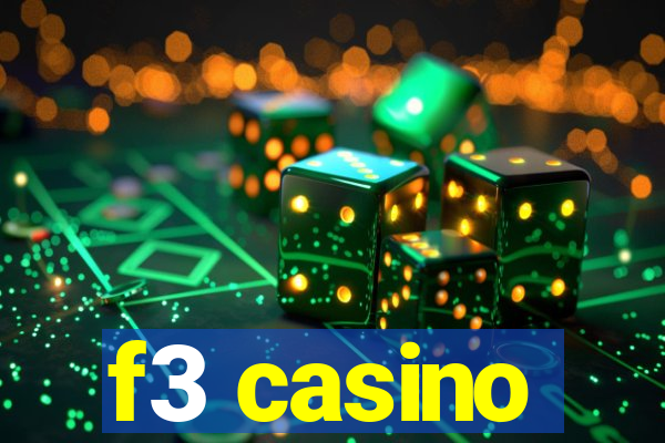 f3 casino