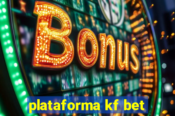 plataforma kf bet