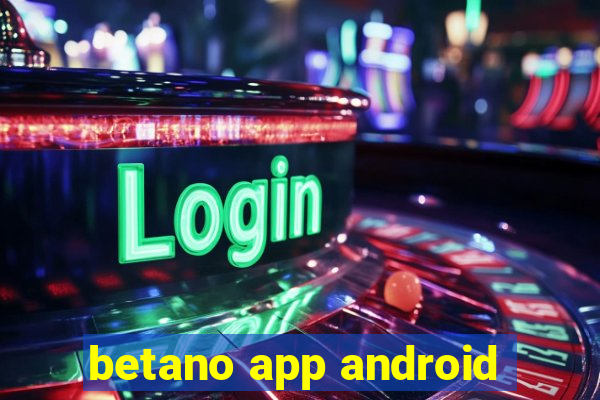 betano app android