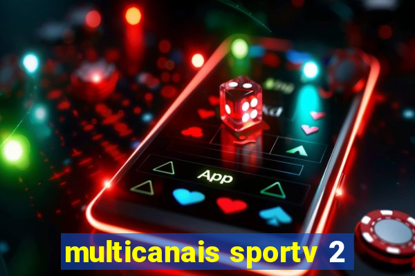 multicanais sportv 2