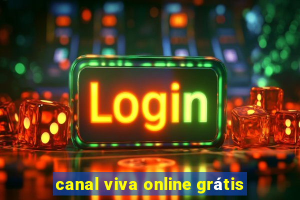 canal viva online grátis