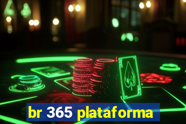 br 365 plataforma