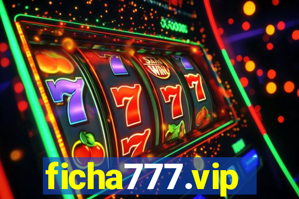 ficha777.vip