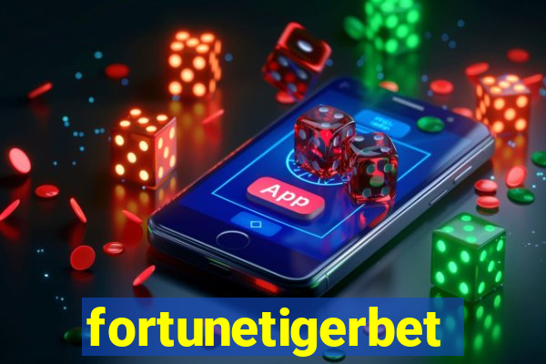 fortunetigerbet