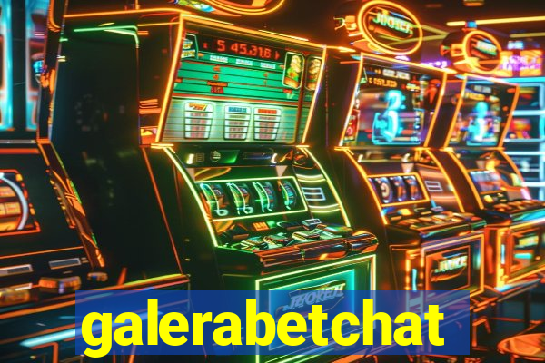 galerabetchat