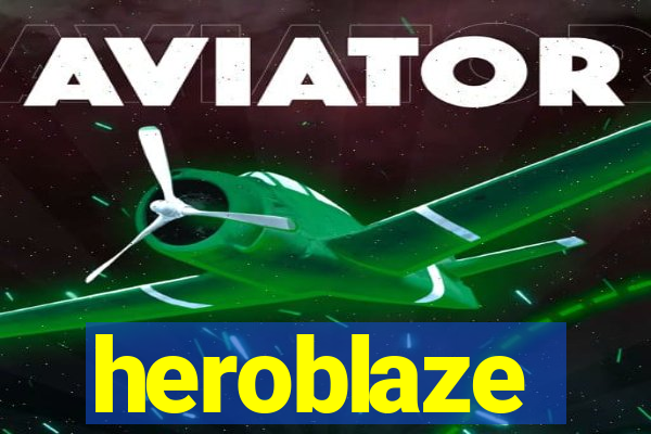 heroblaze