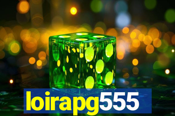 loirapg555