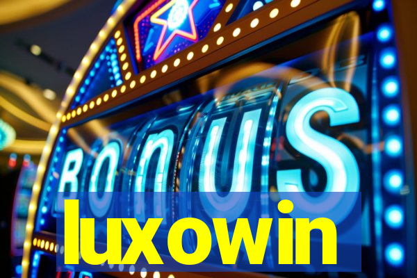 luxowin