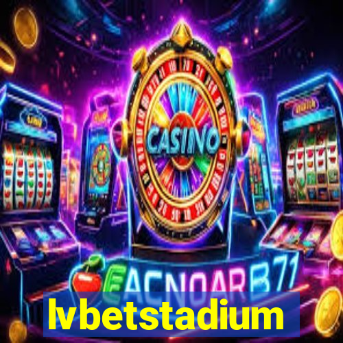 lvbetstadium