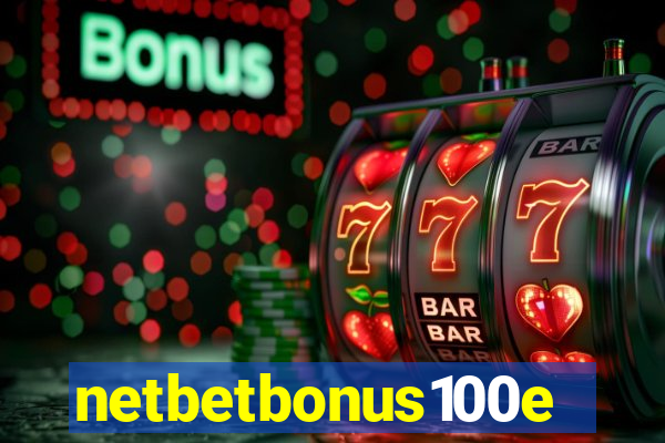 netbetbonus100e