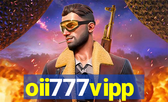 oii777vipp