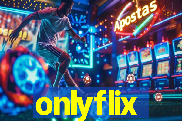 onlyflix