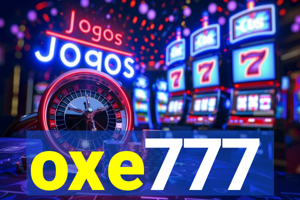 oxe777