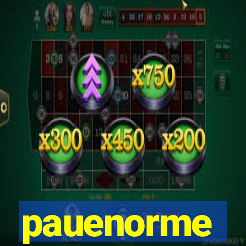 pauenorme