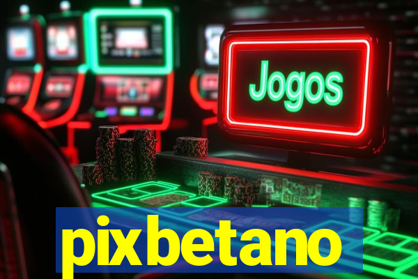 pixbetano