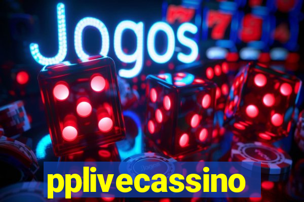 pplivecassino