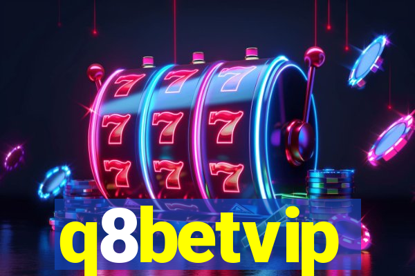 q8betvip