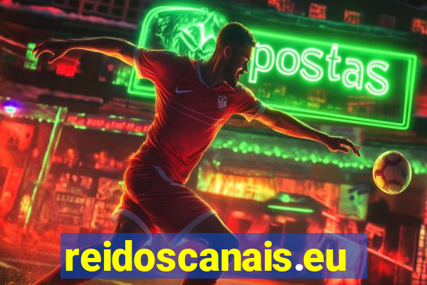 reidoscanais.eu