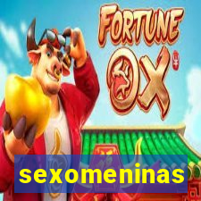 sexomeninas