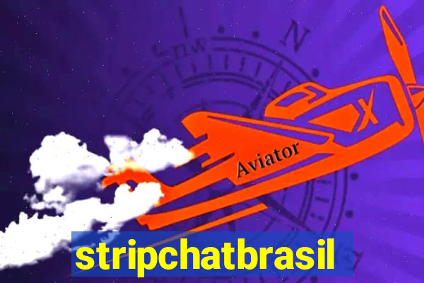 stripchatbrasil