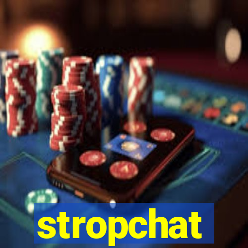 stropchat