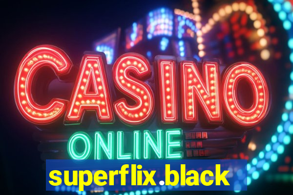 superflix.black