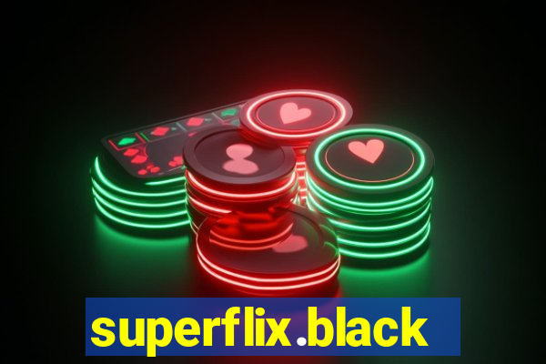 superflix.black