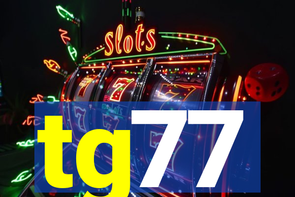 tg77