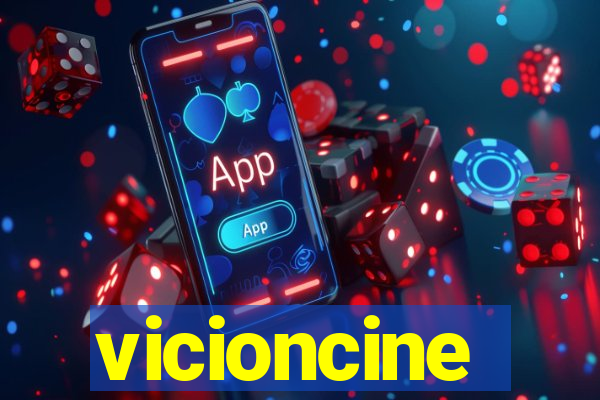 vicioncine