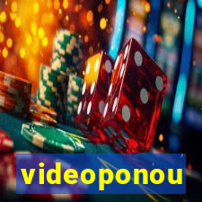 videoponou