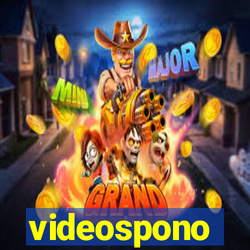 videospono