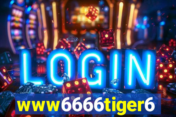 www6666tiger6