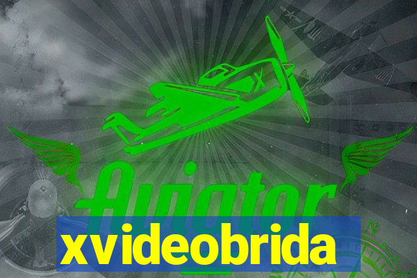 xvideobrida